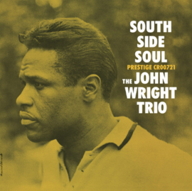 The John Wright Trio South Side Soul (Original Jazz Classics Series) 180g LP