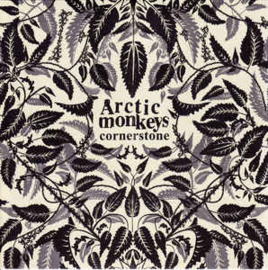 Arctic Monkeys Cornerstone 7'