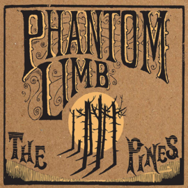 Phantom Limb The Pines HQ LP