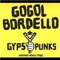 Gogol Bordello - Gypsy Punks Underworld LP