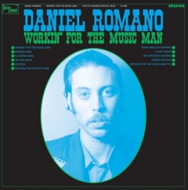 Daniel Romano - Workin For The Music Man LP