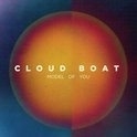 Cloud Boat - Model Of You 2LP -Red Version-.