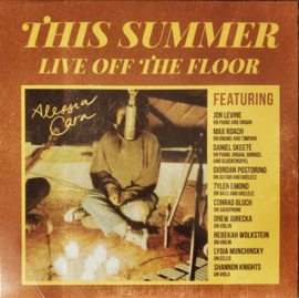 Alessia Cara – This Summer: Live Off The Floor LP