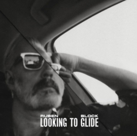 Ruben Block Looking To Glide LP Deluxe - CLear Vinyl-