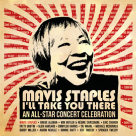 Mavis Staples I'll Take You There: An All-Star Concert Celebration 2LP
