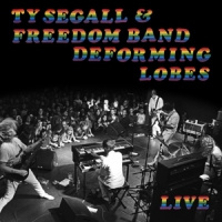 Segall, Ty & The Freedom Deforming Lobes LP