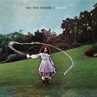 Trees - On The Shore LP