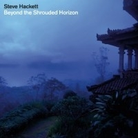 Steve Hackett - Beyond The Shrouded Horizon -ltd- 2LP