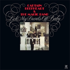 Captain Beefheart & The Magic Band Lick My Decals Off Baby 180g LP