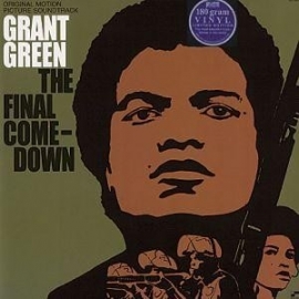 Grant Green - Final Comedown LP