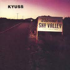 Kyuss Welcome To The Valley LP