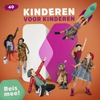 Kinderen Voor Kinderen Deel 40  CD - Reis Mee!