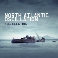 North Atlantic Oscillatio Fog Electric -hq- 2LP