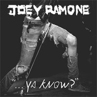 Joey Ramone - Ya Know 2LP