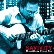 Anthony Wilson Trio - Savivity SACD