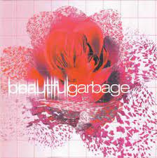 Garbage Beautiful Garbage (20th Anniversary Edition) 180g 2LP