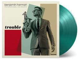 Benjamin Herman Trouble LP - Green Vinyl-