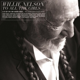 Willie Nelson - To All The Girls 2LP HQ
