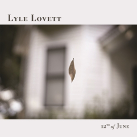 Lyle Lovett - 12th Of June LP