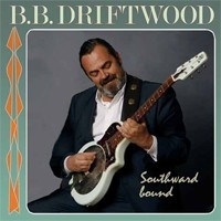 B.B. Driftwood - Southward Bound SACD.