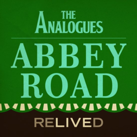 Analogues, The Abbey Road Relived CD