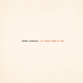 Mark Lanegan i Take Care Of You LP