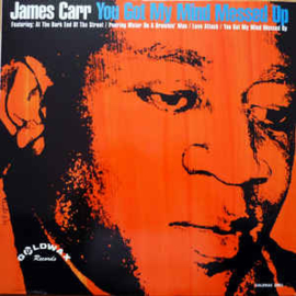 James Carr You Got My Mind Messed Up LP