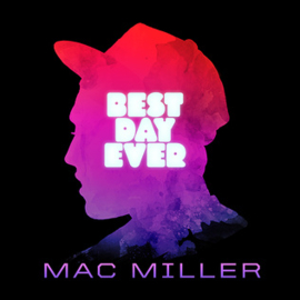Mac Miller Best Day Ever 2LP (5th Anniversary Remastered Edition)