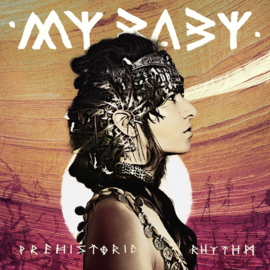 My Baby - Prehistoric Rhythm LP - No Risc Disc-