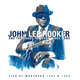 John Lee Hooker & The Coast To Coast Blues Band Live At Montreux 1983 & 1990 180g 2LP