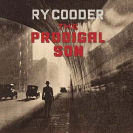 Ry Cooder Prodigal Son LP