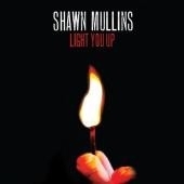 Shawn Mullins Light You Up 2LP
