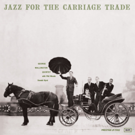George Wallington Quintet Jazz For The Carriage Trade HQ LP Analogue Productions (Mono)