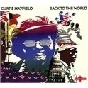 Curtis Mayfield - Back To The World LP