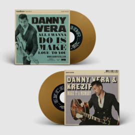 Danny Vera All I Wanna Do Is Make Love To You 7"- Gold Vinyl-