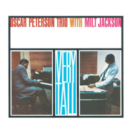 Oscar Peterson Trio with Milt Jackson Very Tall (Verve Acoustic Sounds Series) 180g LP
