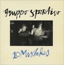 Gruppo Sportivo - Ten Mistakes + 4 2 x 10"