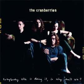 The Cranberries Everybody Else Is Doing It So Why Can't We? 180g LP