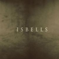 Isbells - Stoalin LP