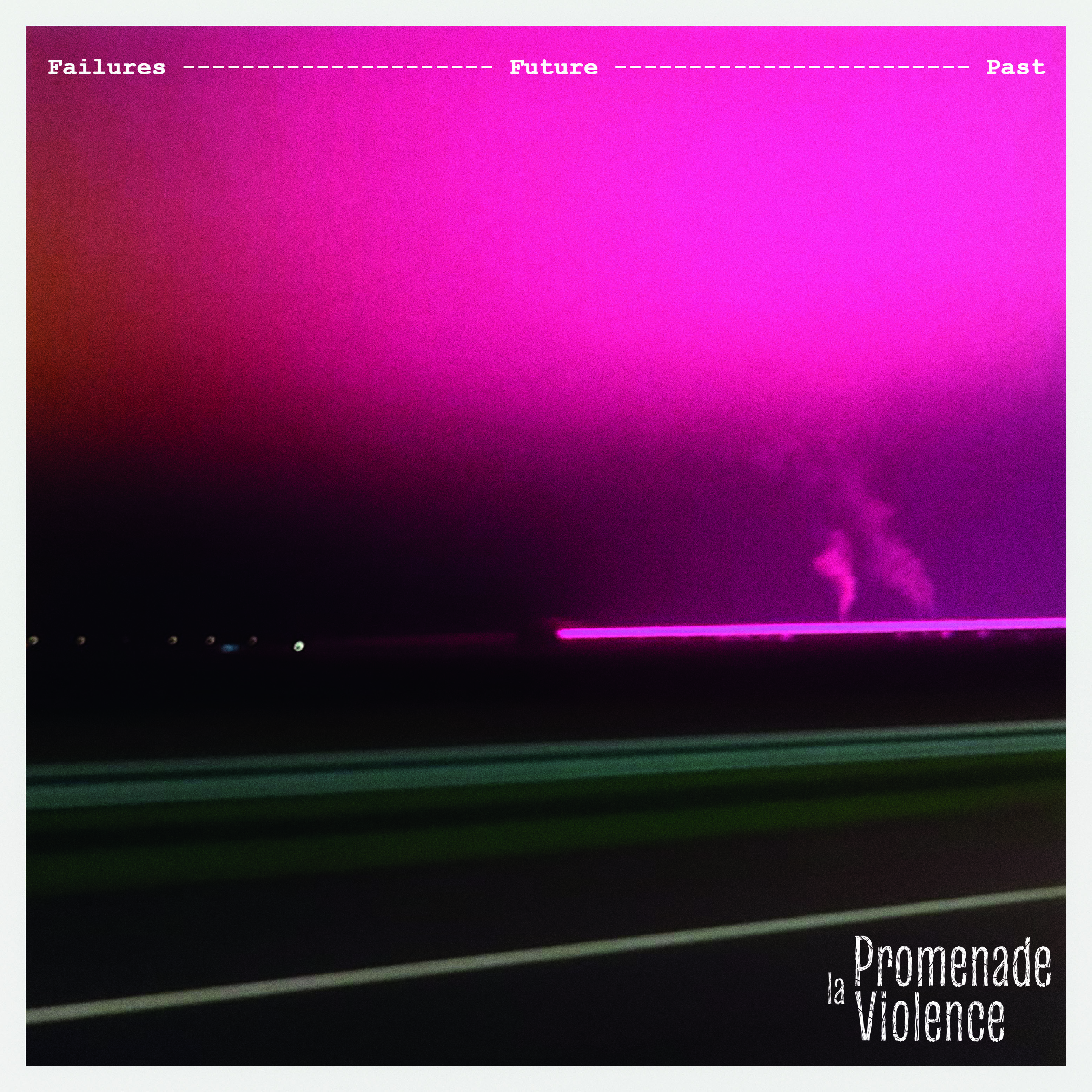 La Promenade Violence 10"