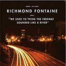Richmond Fontaine We Used To Think The Freeway Sounded Like A River LP - Gold Vinyl-