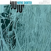 Wayne Shorter -Juju HQ LP -Blue Note 75 Years-