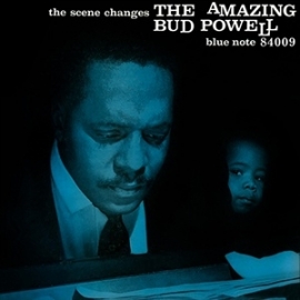 Bud Powell - The Scene Changes HQ LP