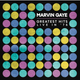 Marvin Gaye Greatest Hits Live in '76 LP