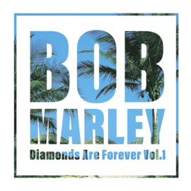 Bob Marley Diamonds Are Forever Vol. 1 2LP