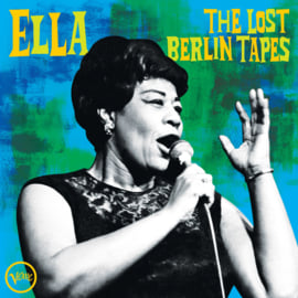 Ella Fitzgerald Ella: The Lost Berlin Tapes 2LP