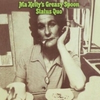 Status Quo Ma Kellys Greasy Spoon LP