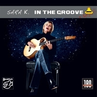 Sara K In The Groove 180g LP