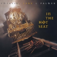 Emerson, Lake & Palmer In The Hot Seat LP