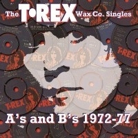T-Rex - The Rex Wax Co Singles 1972 - 1977 3LP